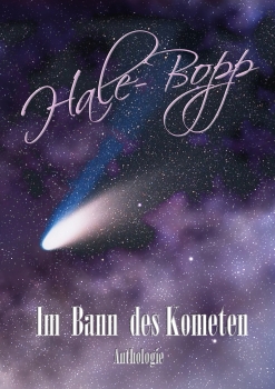 Hale-Bopp: Im Bann des Kometen